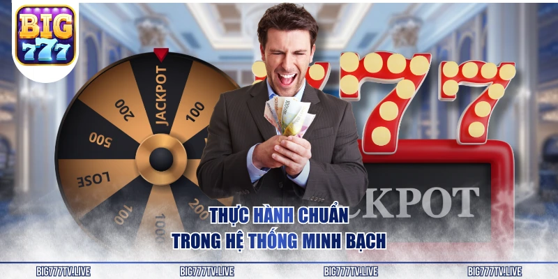 Thực hành chuẩn trong hệ thống minh bạch